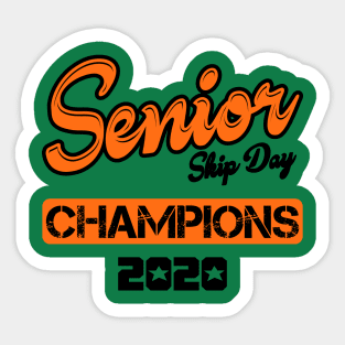 Senior Skip Day Champions 2020 Sticker